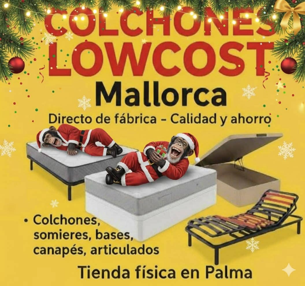 NAVIDAD EN COLCHONES LOW COST MALLORCA🛑📣 ESTAMOS DE VACACIONES❗👁‍🗨 VOLVEMOS EL 27 DE DICIEMBRE❗🎄FELIZ NAVIDAD🎄